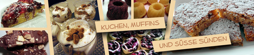 Lust auf leckere Kuchen, Muffins und süße Desserts?